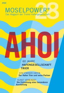 Moselpower Ausgabe 28 – Hafenzeitung des Hafen Trier